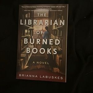 The Librarian of Burned Books by Brianna Labuskes